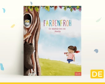 Ein personalisiertes Märchen : « Farbenfroh » - Perfekt zur Taufe oder einfach mal so. Geschenke für Kinder von 1-7.