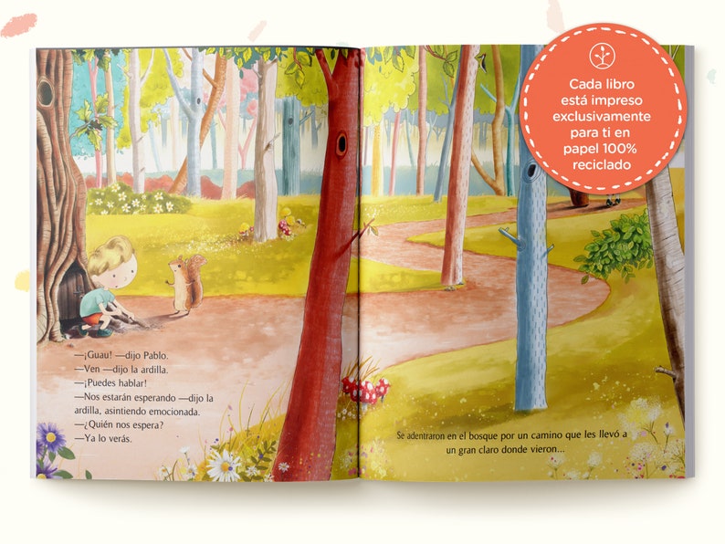 Peut inclure: Un livre illustr&eacute; pour enfants ouvert &agrave; une page montrant un gar&ccedil;on et un &eacute;cureuil dans une for&ecirc;t. Le texte sur la page dit "Guau!" - a dit Pablo. "Viens" - a dit l'&eacute;cureuil. "Tu peux parler!"  "On t'attend" - a dit l'&eacute;cureuil en hochant la t&ecirc;te avec enthousiasme. "Qui nous attend?"  "Tu verras."