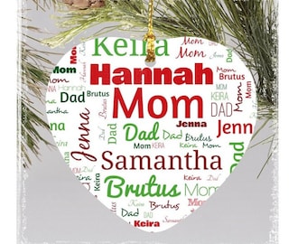 Personalized name ornaments created with any names, words or phrases that are repeated.  Makes a unique and custom gift!