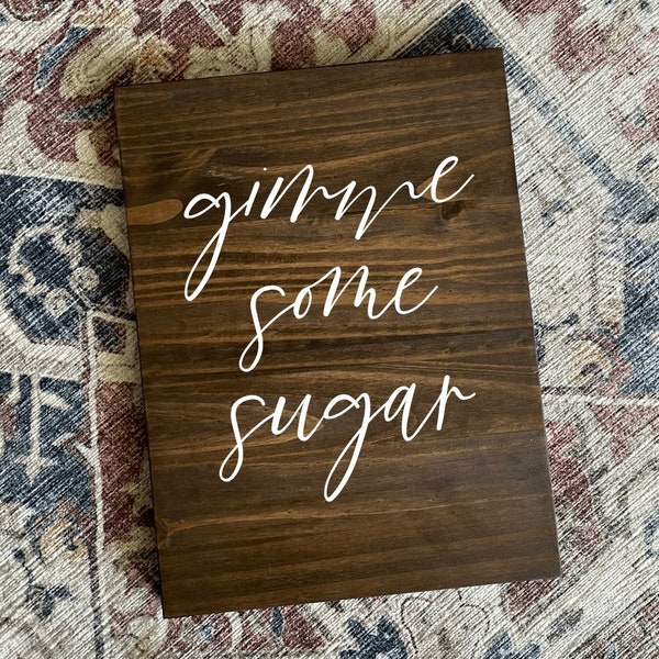 Gimme Some Sugar Sign, Dessert Table Wedding Sign, Wedding Sign, Wooden Wedding Sign, Cake Table Sign