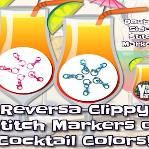 May include: Two sets of colourful stitch markers in the shape of a star. The markers are in a cocktail glass with a lime wedge and a straw. The text "Double-Sided Stitch Markers!" is in the top right corner of the image. The text "Reversa-Clippy Stitch Markers of Cocktail Colors!" is at the bottom of the image.