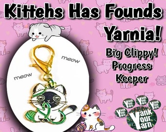 Kittehs Has Founds Yarnia! Big Clippy! Progress Keeper