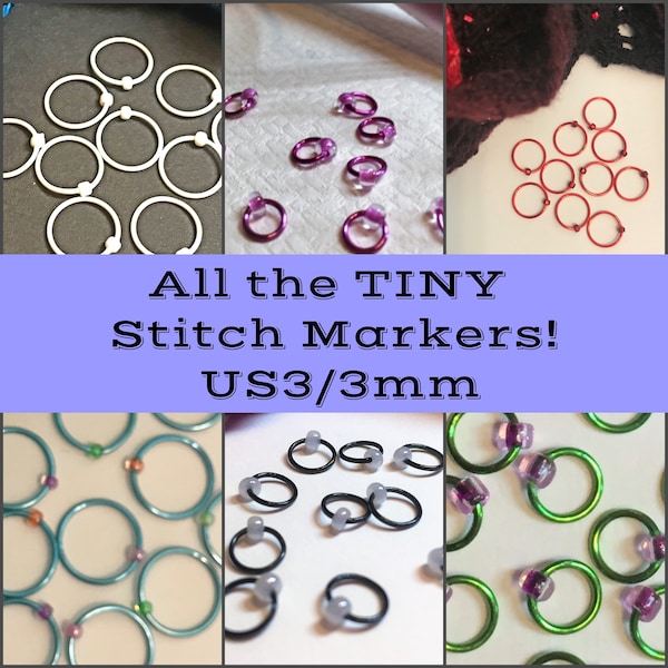 All the TINY Stitch Markers!  US3/3mm