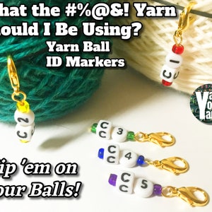 What the #%@&! Yarn Should I be Using? Yarn Ball ID Markers