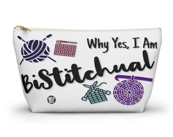 Yes I am Bistitchual! Knitting Crochet Accessory Tool Notions Bag