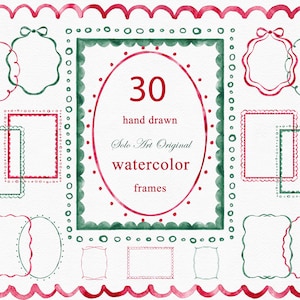 May include: A collection of hand-drawn watercolor frames in red and green, featuring various shapes such as rectangles, ovals, and scalloped edges. The image includes the text "30 hand drawn Solo Art Original watercolor frames."