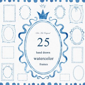 May include: A watercolour illustration of 25 hand-drawn blue frames in various shapes, including oval and rectangular designs. A large oval frame with a crown and the number 25 is in the centre. The image has a white background with blue dot borders.