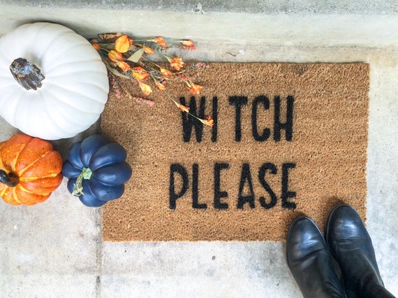 Witch Please Doormat Halloween Doormat Funny Door Mat