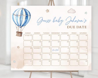May include: A blue and white hot air balloon graphic with stars and clouds on a light pink background. A calendar with the text "Guess baby Johnson's DUE DATE" and dates from October 14th to November 20th.