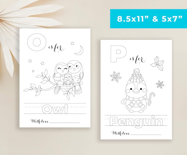 May include: Two printable coloring pages featuring the letters O and P. The first page shows an owl family on a branch with stars and a crescent moon. The second page shows a penguin wearing a hat and scarf holding a candy cane. Both pages include the text "is for..." and a line for writing the word. The pages are designed for 8.5x11 inch and 5x7 inch paper.