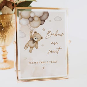 Gender Neutral Teddy Bear Babies are Sweet Sign Beige Bear Balloons Baby Shower Gender Reveal Dessert Table