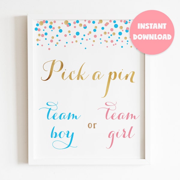 Pick a Pin Team Boy or Team Girl, Blue and Pink Gender Reveal Decorations, Team Pink or Team Blue Printable, Gender Reveal Ideas