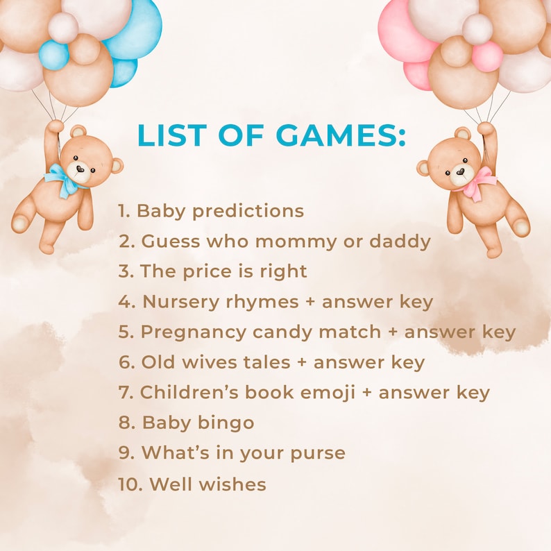 Peut inclure: Une liste de jeux pour une baby shower sur fond aquarelle. Le texte "LISTE DES JEUX :" est en haut, suivi de dix id&eacute;es de jeux. Deux ours en peluche tenant des ballons sont dans les coins sup&eacute;rieurs. Les ballons sont roses et bleus.