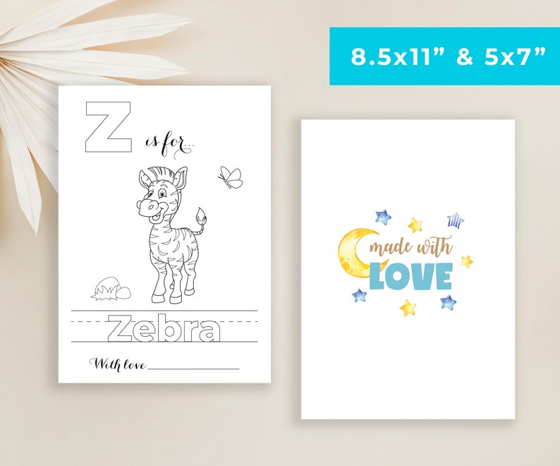 May include: Black and white printable coloring page featuring the letter Z and a zebra with the text "Z is for... Zebra" and "With love" at the bottom. The page also includes a moon, stars, and the text "made with LOVE".