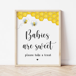Babies are Sweet Sign Printable, Bee Gender Reveal, Sweets Treats Favor Sign, Bee Baby Shower Honeycomb, Bumble Bee Sign