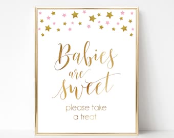 Babies are Sweet Baby Shower Sign, Babies are Sweet Please Take a Treat, Pink and Gold Baby Shower Dessert Sign, Twinkle Twinkle Little Star