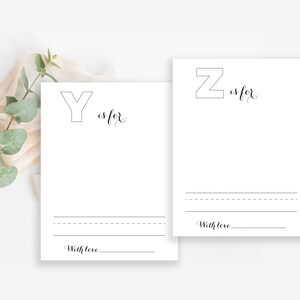 May include: Two printable alphabet cards featuring the letters Y and Z. The cards are blank and have lines for writing. The text on the cards reads "Y is for..." and "Z is for..." with the words "With love" at the bottom of each card.