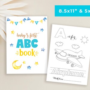 May include: A printable coloring book page featuring the letter A and an airplane. The page is titled "A is for Airplane" and includes the text "Baby's First ABC Book".