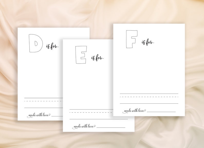 May include: Three blank printable cards with the letters D, E, and F. Each card has a space to write what the letter is for and the phrase "made with love?" at the bottom.
