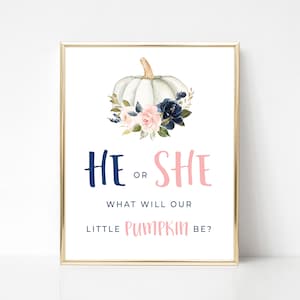 He or She What Will Our Little Pumpkin Be Navy Blue And Blush Pink Gender Reveal Pumpkin Gender Reveal Ideas, Printable Sign