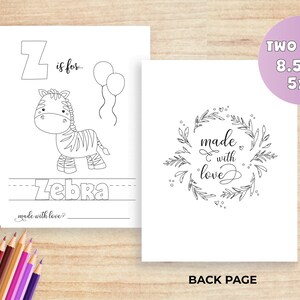 K&ouml;nnte beinhalten: Schwarz-wei&szlig; druckbare Malvorlage mit dem Buchstaben Z und einem Zebra mit dem Text "Z is for... Zebra" und "made with love?"  Die R&uuml;ckseite der Seite zeigt einen Kranz mit dem Text "made with love".