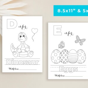 May include: Two printable coloring pages featuring the letters D and E. The D page has a dinosaur with a heart balloon and the text "D is for... Dinosaur". The E page has four eggs and a butterfly with the text "E is for... Eggs".