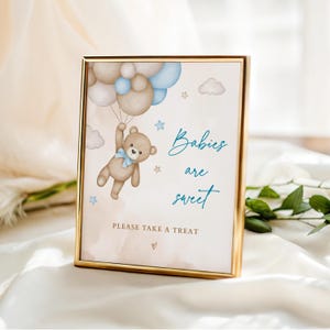 Baby Blue Bear Baby Shower Babies are Sweet Take a Treat Sign Baby Shower Favors Sign Blue Teddy Bear Balloons Theme for Baby Boy