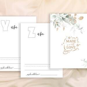 May include: Two blank printable alphabet cards with the letters Y and Z, with the text "is for..." next to each letter. The cards have a dotted line for writing and the text "made with love?" at the bottom. A third card has a watercolor background with green leaves and gold glitter, and the text "MADE with LOVE" in gold.