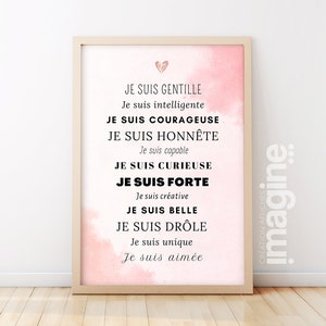 Affiche Motivation avec phrases positives et compliment pour fille bébé enfant la dernière affirmation est personnalisable