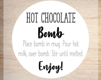 Hot Chocolate Bomb Sticker Labels • Instructions • Neighbor Gift • Teacher Gift • Gift Bag Sticker • 2 inch Round Packaging Label