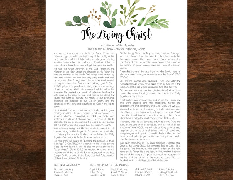 May include: A printable document with a green leafy border and the title "The Living Christ" in a decorative font. The document contains a statement of faith about Jesus Christ, signed by the apostles of the Church of Jesus Christ of Latter-day Saints. The document also lists the names of the First Presidency and the Quorum of the Twelve Apostles.