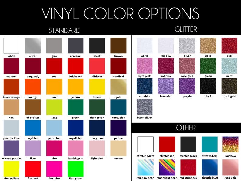 Pu&ograve; includere: Un grafico che mostra le opzioni di colore del vinile per un progetto artigianale. Il grafico &egrave; diviso in tre sezioni: Standard, Glitter e Altro. Ogni sezione ha una griglia di campioni di colore con il nome del colore corrispondente sotto ogni campione.