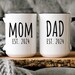 Mom and Dad Mug Set - New Mom Mug | New Dad Mug | New Parent Gift | Baby Announcement | New Parents Mug | Pregnancy Reveal