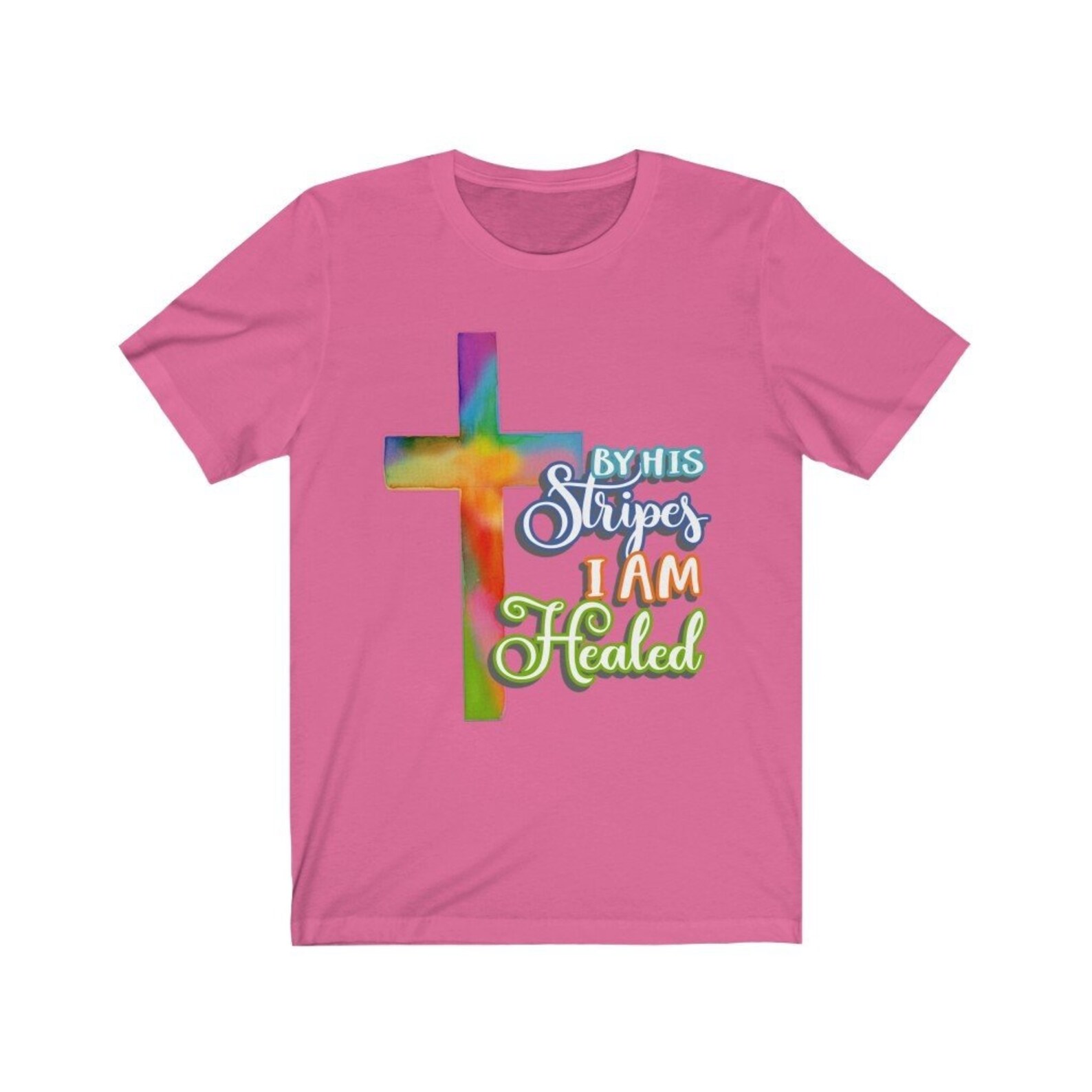 By His Stripes I Am Healed Shirt Unisex Jersey Short Sleeve - Etsy
