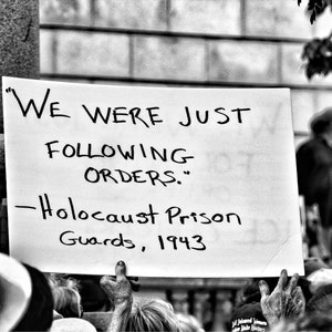 We Were Just Following Orders - Families Belong Together Protest - Set ...