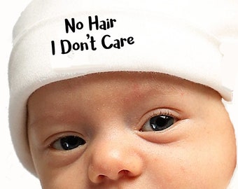 PEAK Funny Baby Beanie Hat "No Hair, I Don't Care" makes a great baby shower gift, and a lot of laughs.FREE Shipping