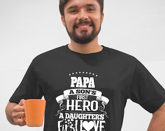 PEAK Dad’s Personalized T Shirt Gift for Dad Father’s Day, Birthdays, Dad T-Shirt Son’s First Hero, Daughter’s First Love FREE Shipping