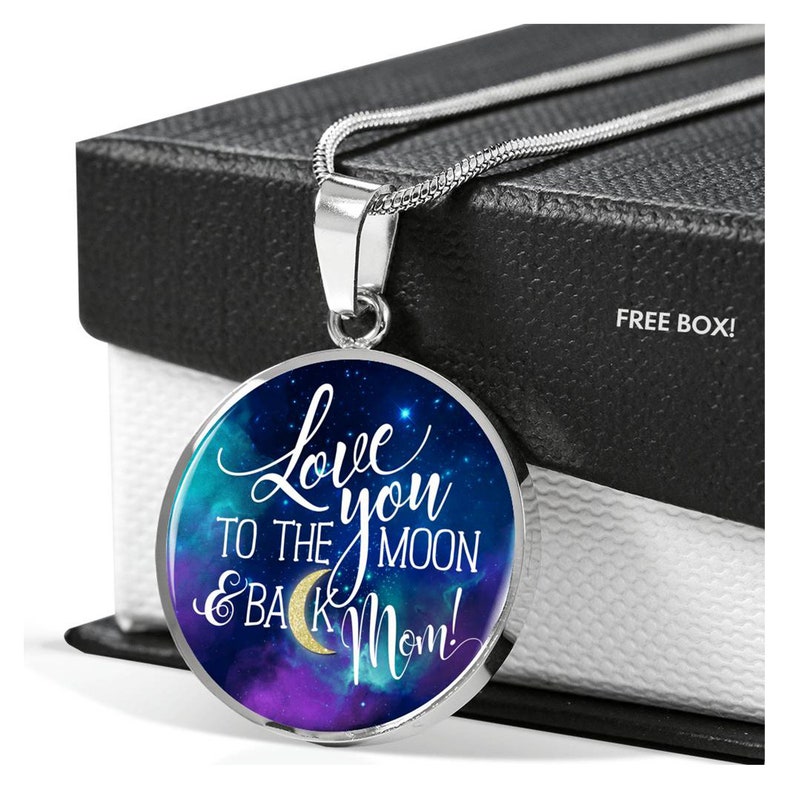 PEAK Mom Pendant Necklace I Love You to the Moon and Back Mom Gold & Silver. Mother's Day Gift for Mom, Mama, Grandma, Nana. FREE Shipping zdjęcie 6