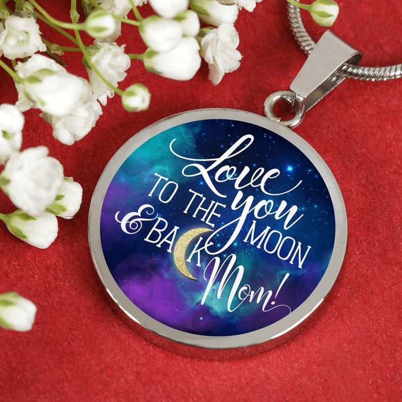 PEAK Mom Pendant Necklace I Love You to the Moon and Back Mom Gold & Silver. Mother's Day Gift for Mom, Mama, Grandma, Nana. FREE Shipping zdjęcie 7