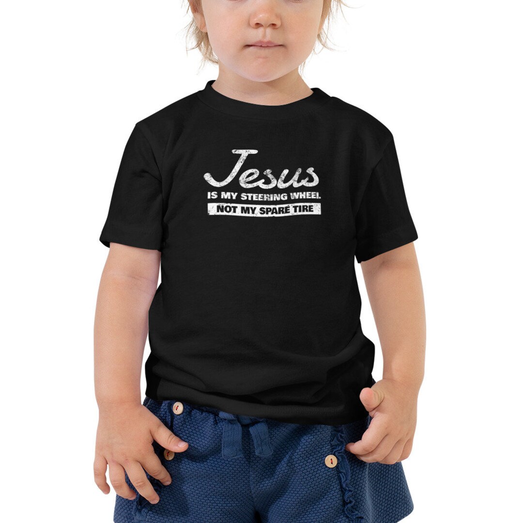 Jesus is My Steering Wheel Christian Toddler Unisex Short Etsy