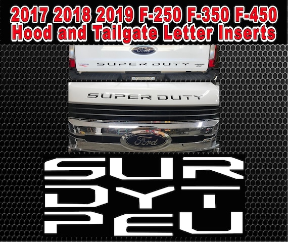 2018 Ford F250 F350 Super Duty HOOD GRILLE Letters Insert Decals Stickers Inlays