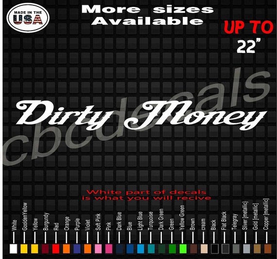 Dirty Money Vinyl Decal Sticker Diesel Truck Decals Car Etsy