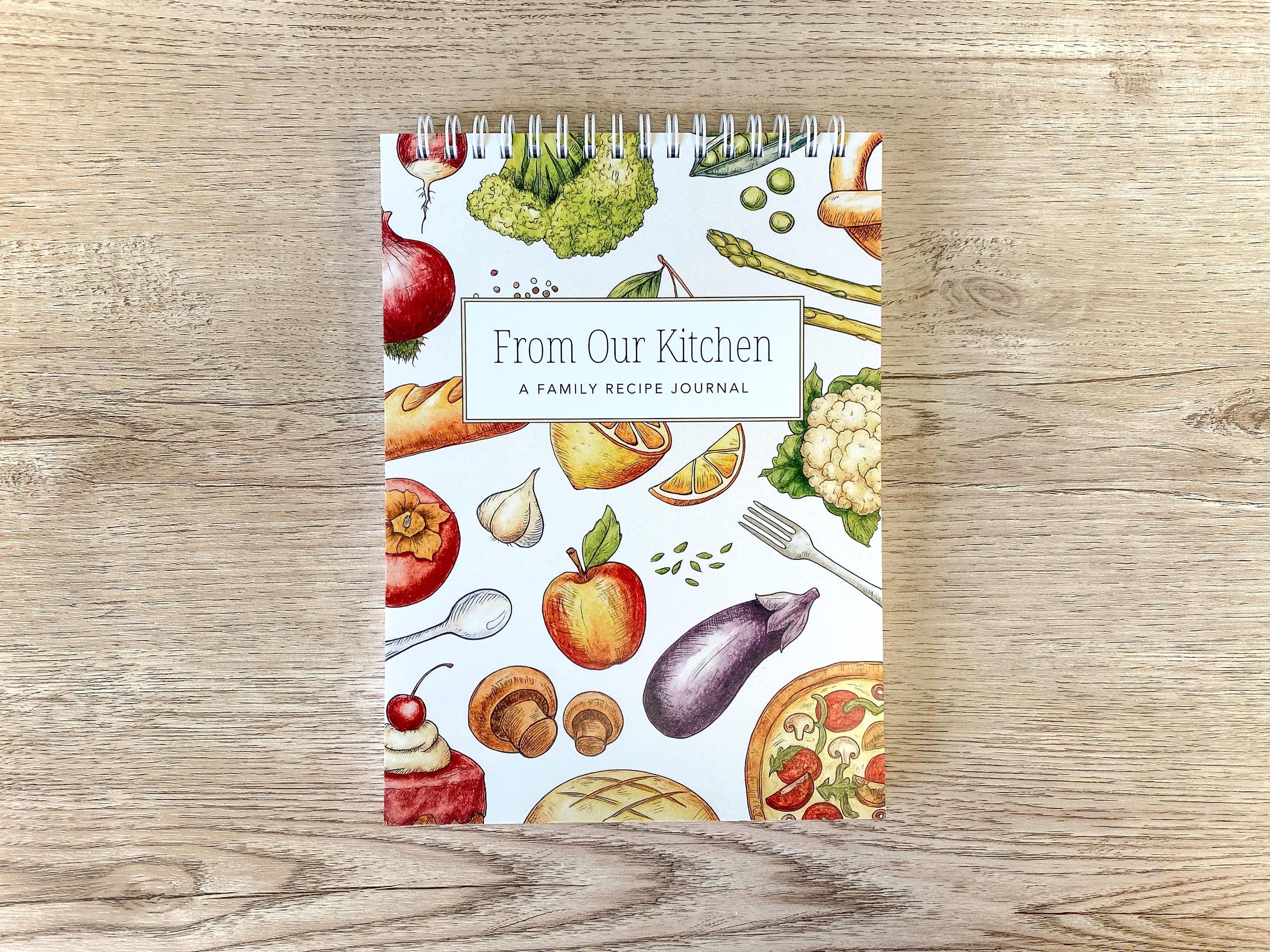 Family Recipe Journal • “from Our Kitchen” • Blank Recipe Cookbook ...