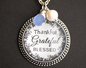 Thankful Grateful Blessed Necklace. Gratitude Pendant with Fresh Water Pearl Charm and Glass Teardrop. Christian Necklace. Handmade Necklace