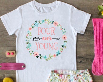 Four Ever Young, Birthday Shirt, Four Birthday Shirt, 4th Birthday Outfit, Four Birthday Top, Birthday Girl Outfit, Four Birthday Girl