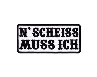 Backpatch#71 - N Scheiss Muss Ich Backpatch Blanc Grand Patch Dos Thermocollant Taille 20 x 9 cm
