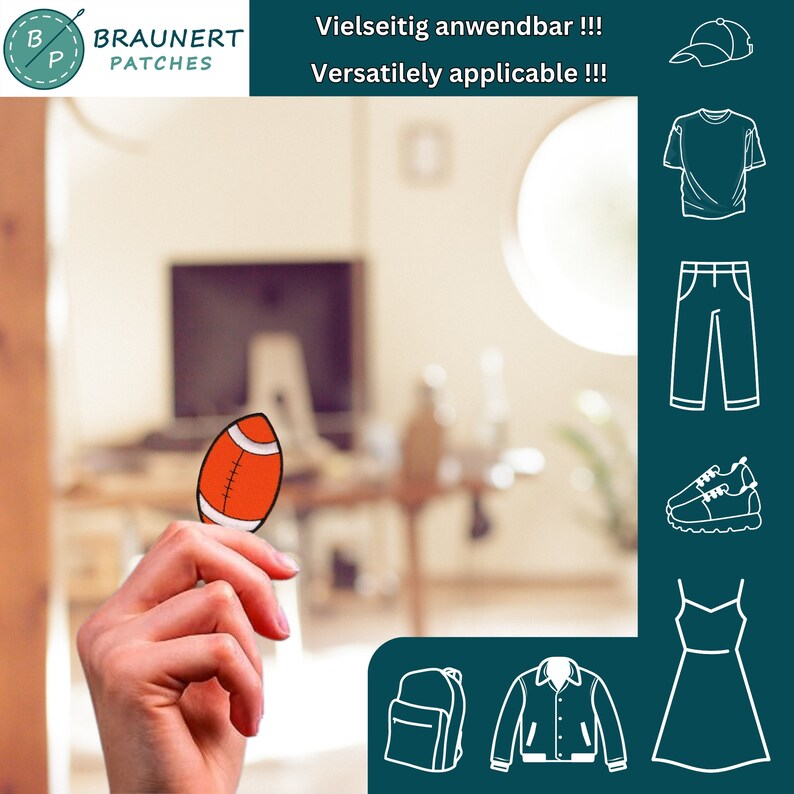 May include: A hand holding a red and white football patch. The text "Vielseitig anwendbar!!! Versatiley applicable!!!" is at the top of the image. Below the text are icons of a baseball cap, t-shirt, pants, sneakers, dress, backpack, and jacket.
