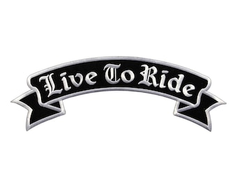 Backpatch#53 Live To Ride Top Rocker Groß Aufnäher Rückenaufnäher Biker Kutte Bügelbild Applikation Patch Flicken Größe 33,5 x 11,5 cm