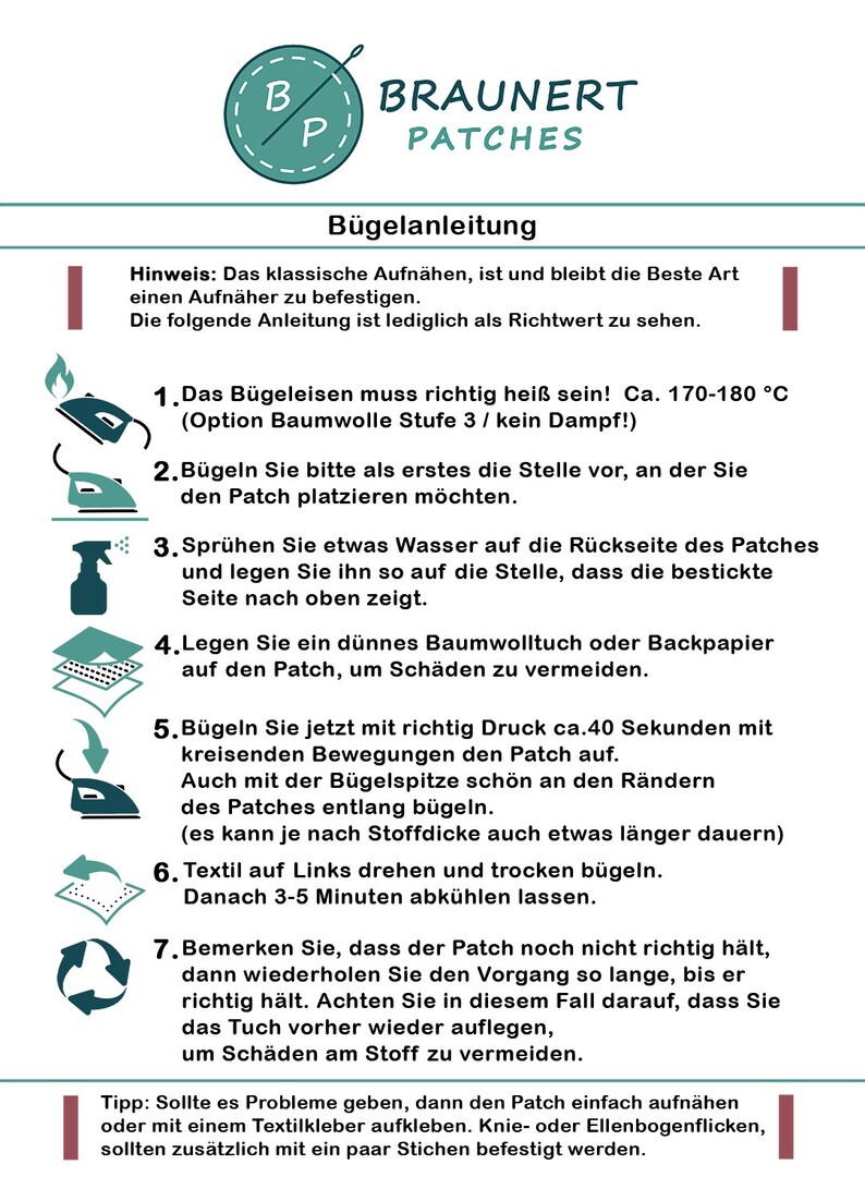 May include: Instructions for ironing on a patch. The instructions are in German and include illustrations of an iron, a spray bottle, and a piece of fabric. The text includes the words "B&uuml;gelanleitung" and "Braunert Patches".