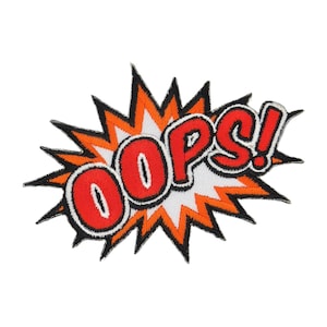 May include: Red and white embroidered patch with the word "OOPS!" in a comic book style explosion shape.